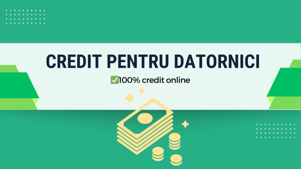 Credit pentru datornici