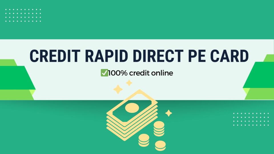 Credit rapid direct pe card